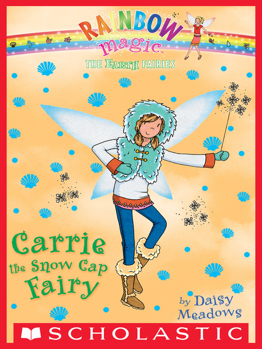 Title details for Carrie the Snow Cap Fairy by Daisy Meadows - Wait list